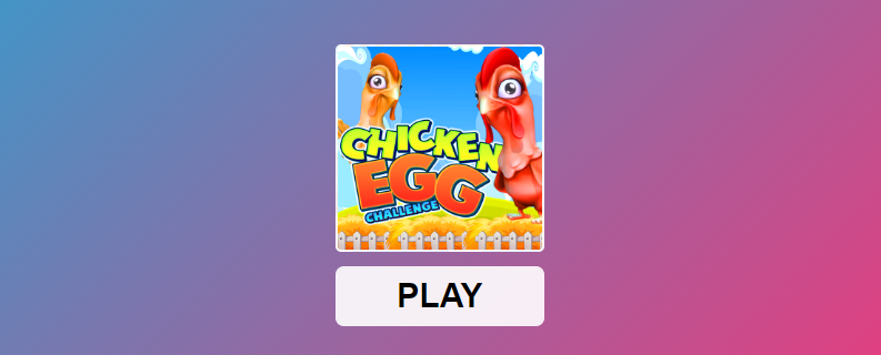 Chicken Egg Challenge