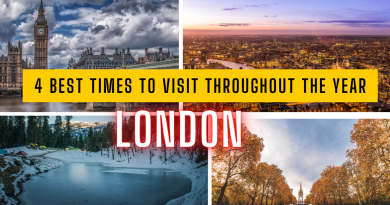 4 Best Time to Visit London Throughout the Year