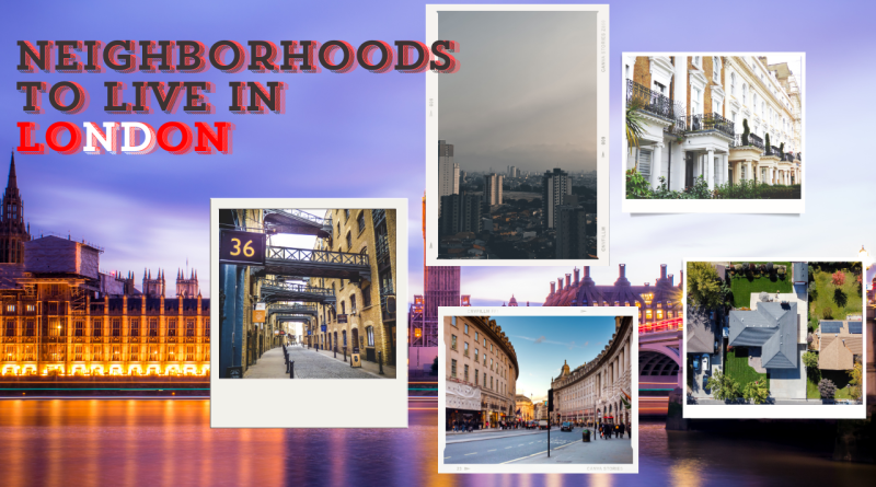 Best Neighborhoods to Live in London